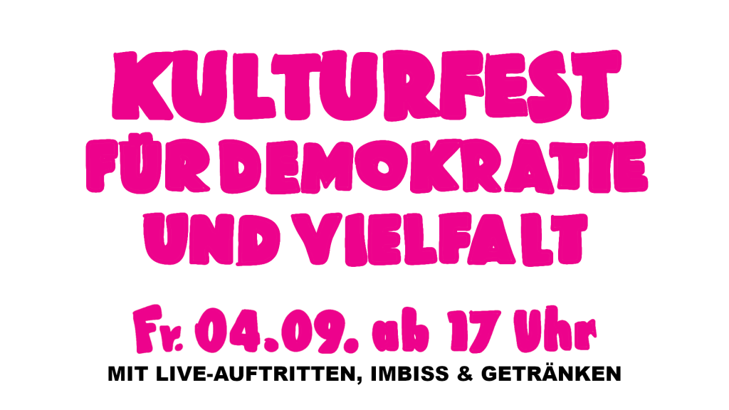 Kulturfest für Demokratie und Vielfalt